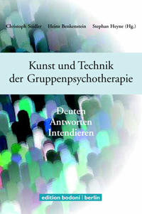 Kunst und Technik der Gruppenpsychotherapie