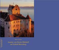 Annette von Droste-Hülshoff auf Schloss Meersburg