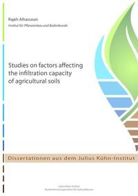 Studies on factors affecting the infiltration capacity of agricultural soils