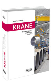 Krane - Beschaffenheit, Ausbildung, Einsatz