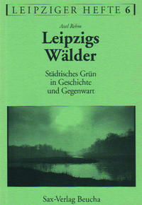 Leipzigs Wälder