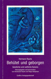 Behütet und geborgen