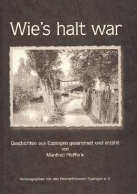 Wie's halt war