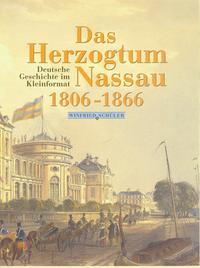 Das Herzogtum Nassau 1806-1866