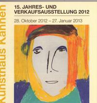 15. Jahresausstellung Kunsthaus Kannen