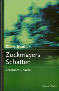 Zuckmayers Schatten