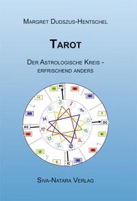 Tarot - Der Astrologische Kreis erfrischend anders