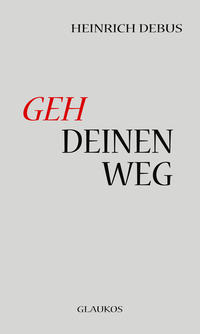 Geh deinen Weg