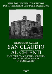 San Claudio al Chienti und die romanischen Kirchen des Vierstützentyps in den Marken