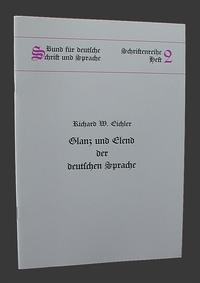 Glanz und Elend der deutschen Sprache