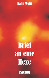 Brief an eine Hexe