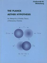 The Planck Aether Hypothesis