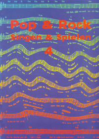 Pop & Rock - Singen & Spielen. Materialien für den Musikunterricht in den Klassen 5 bis 10 / Pop & Rock - Singen und Spielen 3
