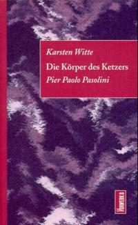 Die Körper des Ketzers