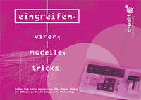 Eingreifen. Viren, Modelle, Tricks