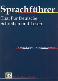 Sprachführer Thai für Deutsche. Schreiben und Lesen / Sprachführer Thai für Deutsche. Schreiben und Lesen