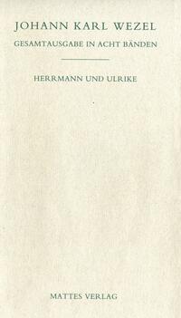 Gesamtausgabe in acht Bänden. Jenaer Ausgabe / Herrmann und Ulrike