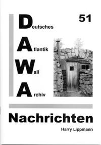 DAWA Nachrichten des Deutschen Atlantikwall-Archivs