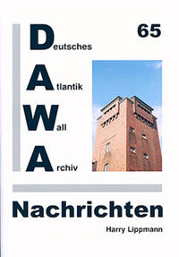 DAWA Nachrichten des Deutschen Atlantikwall-Archivs