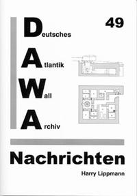 DAWA Nachrichten des Deutschen Atlantikwall-Archivs