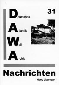 DAWA Nachrichten des Deutschen Atlantikwall-Archivs