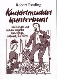 Kuddelmuddel kunterbunt