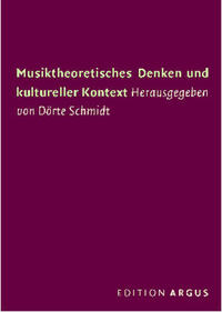 Musiktheoretisches Denken und kultureller Kontext