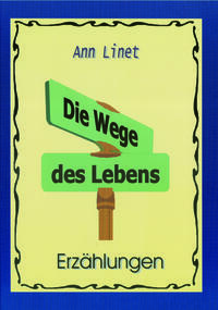 Die Wege des Lebens