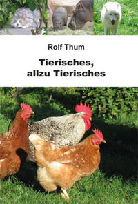 Tierisches, allzu Tierisches