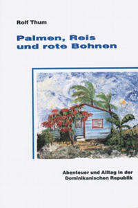 Palmen, Reis und rote Bohnen