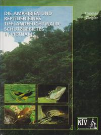 Die Amphibien und Reptilien eines Tieflandfeuchtwald-Schutzgebietes in Vietnam