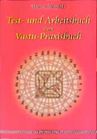 Test- und Arbeitsbuch zum Vastu-Praxisbuch