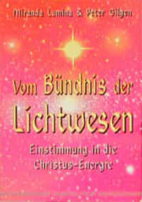 Vom Bündnis der Lichtwesen