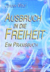 Ausbruch in die Freiheit