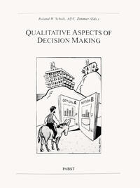 Qualitative Aspects of Decision Making