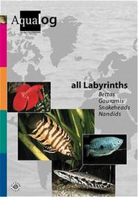 Aqualog. Reference fish of the world / All Labyrinths - Cover