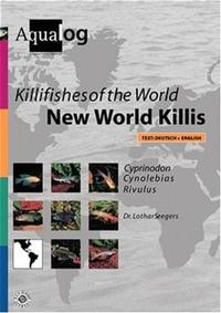 Killifishes of The World - New World Killis (III)