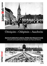 Oswiecim - Oshpitsin - Auschwitz