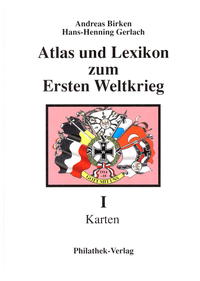 Atlas und Lexikon zum Ersten Weltkrieg