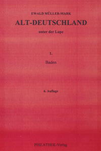 Alt-Deutschland unter der Lupe 1. Baden