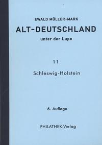 Alt-Deutschland unter der Lupe 11. Schleswig-Holstein