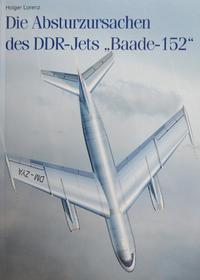 Die Absturzursachen des DDR-Jets 