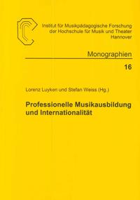 Professionelle Musikausbildung und Internationalität