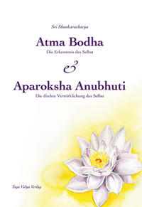 Atma Bodha & Aparoksha Anubhuti