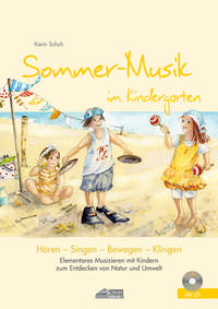 Sommer-Musik im Kindergarten (inkl. Lieder-CD)