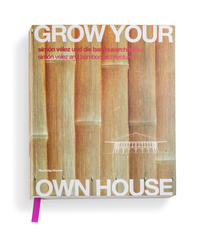 Grow Your Own House