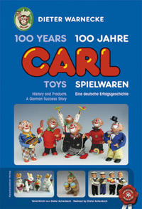 100 Years Carl Toys/100 Jahre Carl Spielwaren
