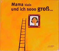 Mama klein und ich sooo gross...