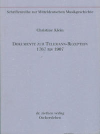 Dokumente zur Telemann-Rezeption 1767 bis 1907