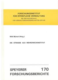 Die Strasse als Mehrzweckinstitut